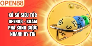 Xổ số siêu tốc Open88